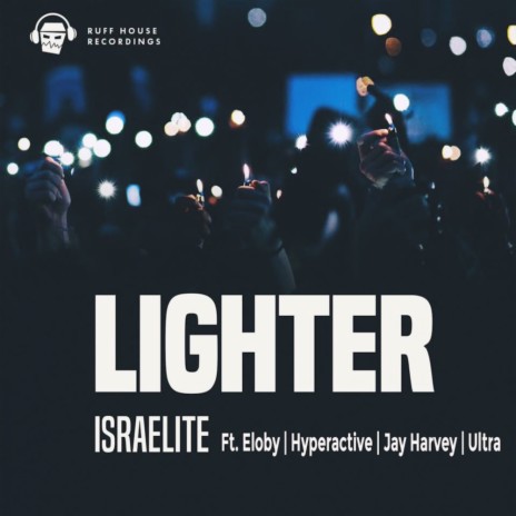 Lighter (Original Mix) ft. Eloby Hyperactive Jay Harvey Ultra | Boomplay Music