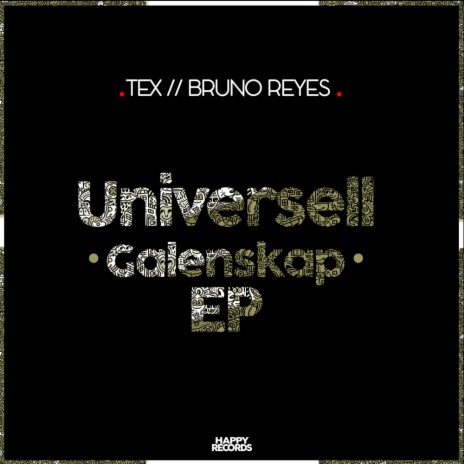 Universell Galenskap (Original Mix) ft. Bruno Reyes | Boomplay Music