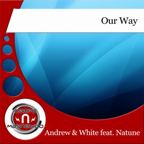 Our Way (Izmail Uzhbanokov Chillout Remix) ft. Natune