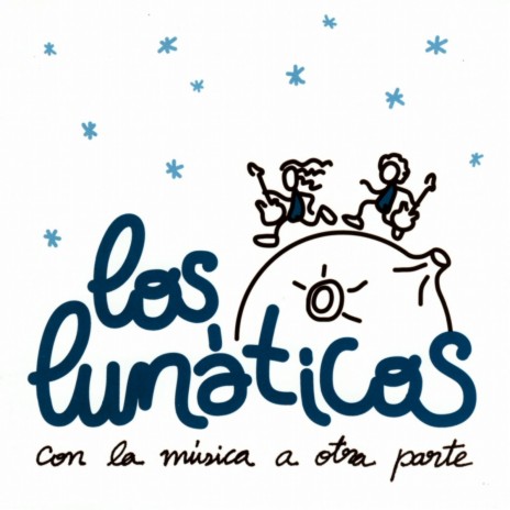 Unos Cuantos Lunáticos | Boomplay Music