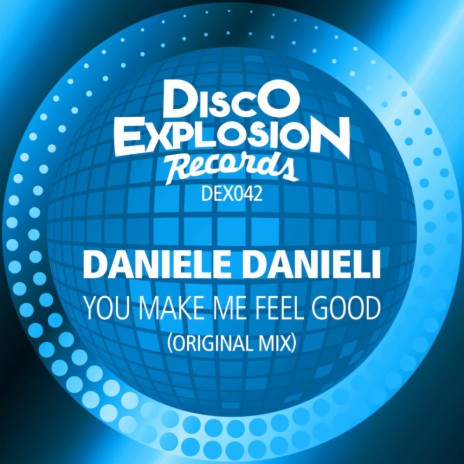 You Make Me Feel Good (Original Mix)