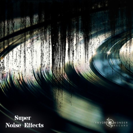 Noise Effects (Original Mix) | Boomplay Music