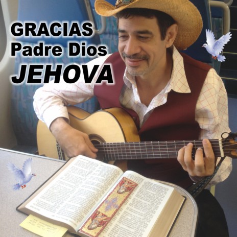 El Altisimo Tu Eres Gracias Jehova Dios | Boomplay Music