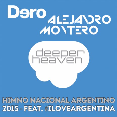 Himno Nacional Argentino (Copa America Radio Mix) ft. Alejandro Montero & #ILoveArgentina | Boomplay Music