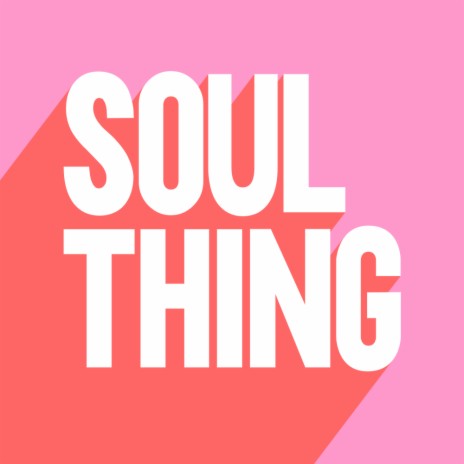 Soul Thing (Extended Mix)
