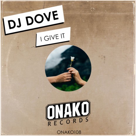 I Give It (Original Mix) | Boomplay Music