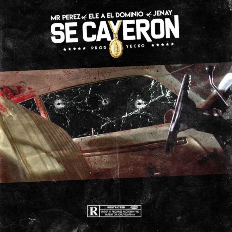 Se Cayeron ft. Mr. Perez & Jenay | Boomplay Music