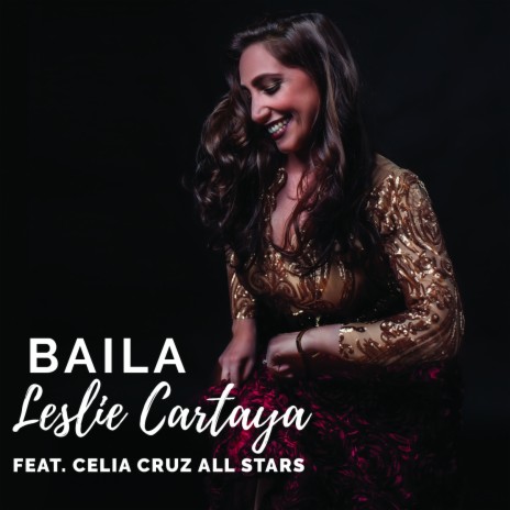 Baila (Salsa Version) ft. Celia Cruz All Stars | Boomplay Music