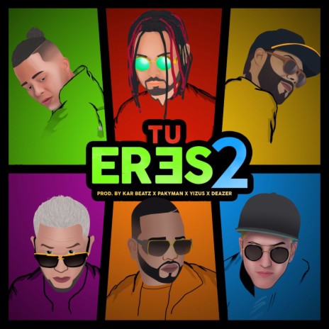 Tu Eres 2 ft. Nio Garcia, Franco "El Gorilla", Lyan, Sou & Casper Magico | Boomplay Music