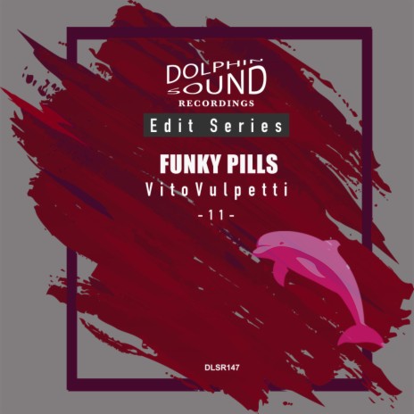 Funky Pills (Original Mix) | Boomplay Music