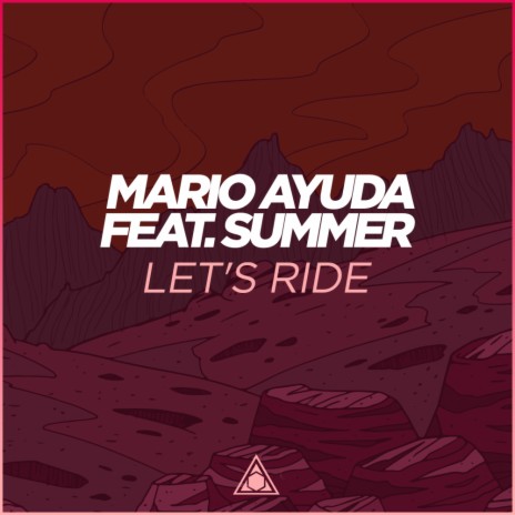 Let's Ride (Original Mix) ft. Summer