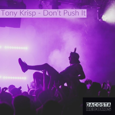 Don't Push It (Original Mix) | Boomplay Music