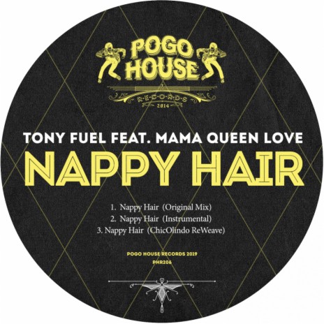 Nappy Hair (Chicolindo ReWeave) ft. Mama Queen Love