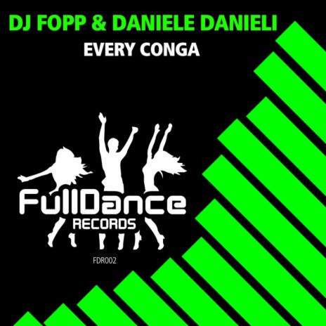 Every Conga (Daniele Danieli Dance Mix) ft. Daniele Danieli | Boomplay Music