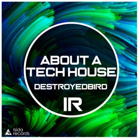 About A Tech House (Original Mix)