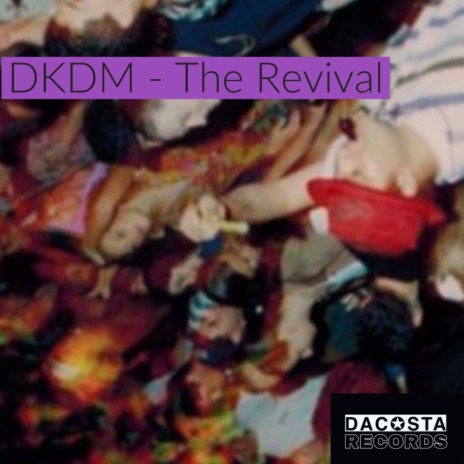 The Revival (Original Mix) | Boomplay Music