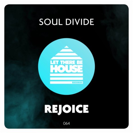 Rejoice (Extended Mix)