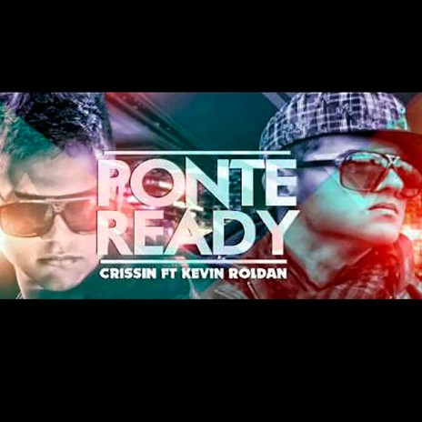 Ponte Ready ft. Kevin Roldan | Boomplay Music