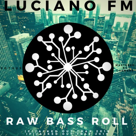 Raw Bass Roll (Original Mix)