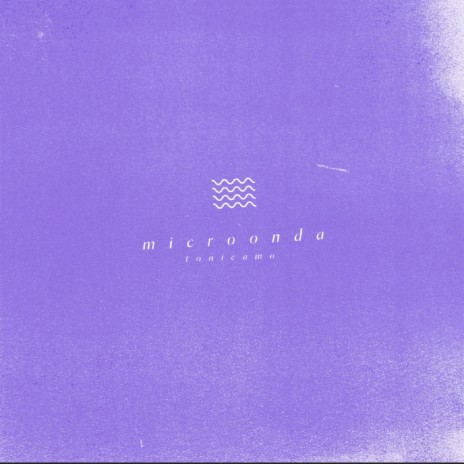 Microonda | Boomplay Music