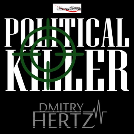 Political Killer (Original Mix)