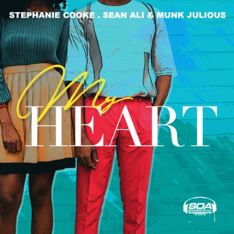 My Heart (Original Mix) ft. Sean Ali & Munk Julious