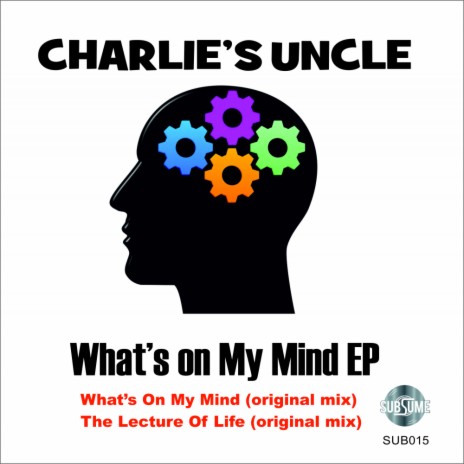 What's On My Mind (Original Mix)