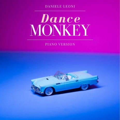 Dance Monkey (Piano Version) | Boomplay Music