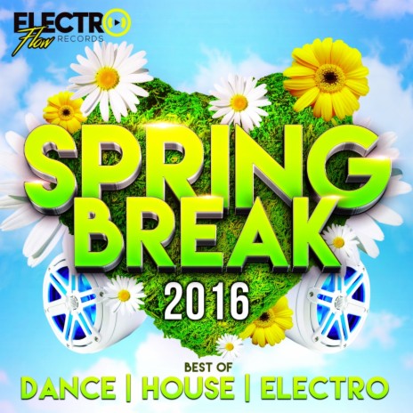 Spring Break 2016 (Continuous DJ Mix 2)