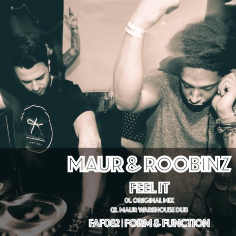 Feel It (Maur Warehouse Dub) ft. Roobinz | Boomplay Music