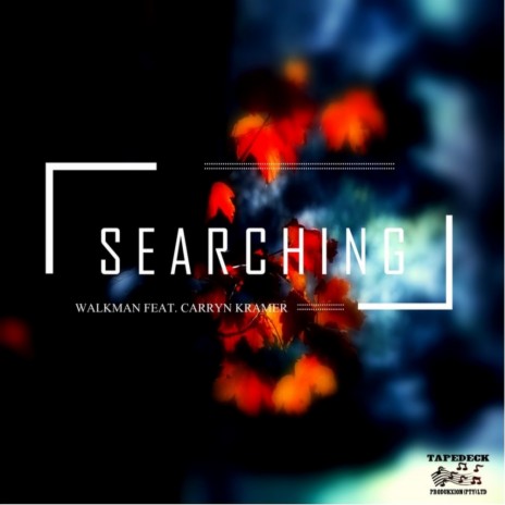 Searching (Original Mix) ft. Carryn Kramer | Boomplay Music