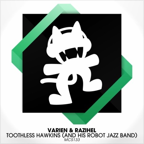 Toothless Hawkins (And His Robot Jazz Band) ft. Varien | Boomplay Music