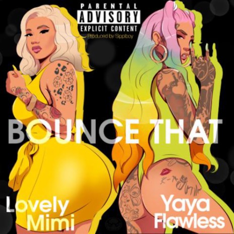 Bounce That ft. Yaya Flawless