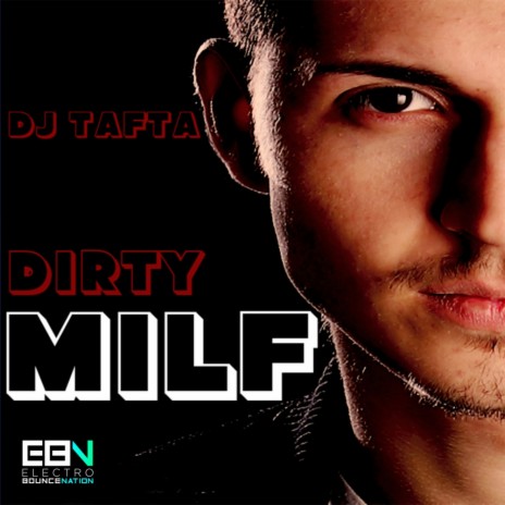 Dirty Milf (Original Mix)