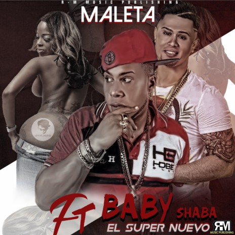 Maleta ft. El Super Nuevo | Boomplay Music