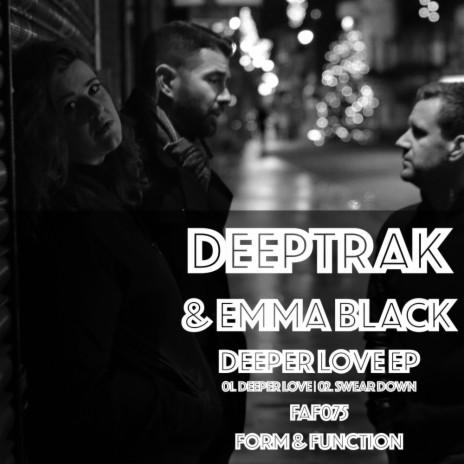 Deeper Love (Original Mix) ft. Emma Black | Boomplay Music