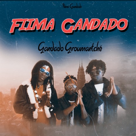 Gandado Groumantché | Boomplay Music