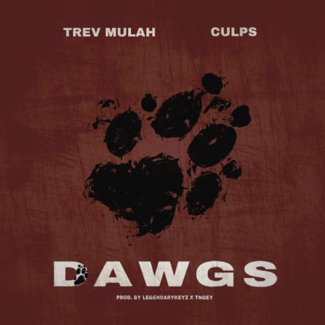 Dawgs ft. Trev Mulah | Boomplay Music