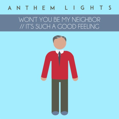 Won’t You Be My Neighbor / / It’s Such a Good Feeling | Boomplay Music