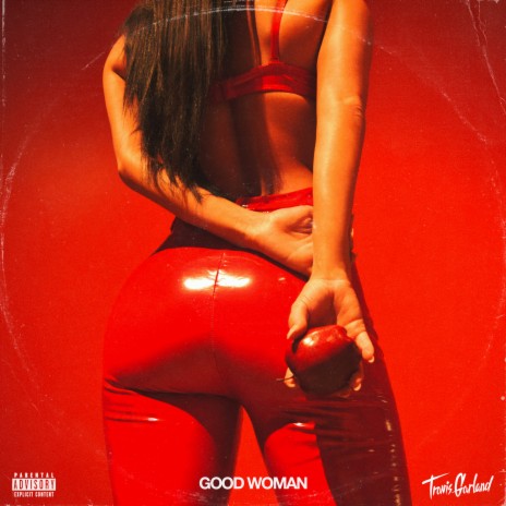 Good Woman | Boomplay Music