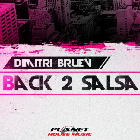 Back 2 Salsa (Original Mix)