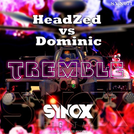 Tremble (Original Mix) ft. Dominic