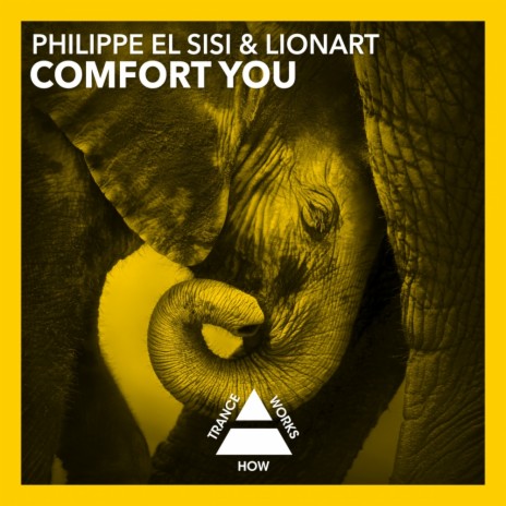 Comfort You (Original Mix) ft. LIONART