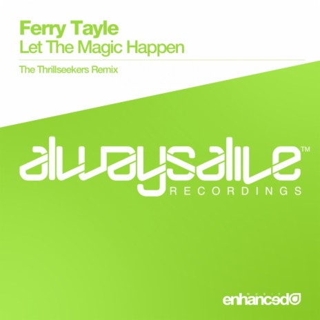 Let The Magic Happen (The Thrillseekers Remix) | Boomplay Music