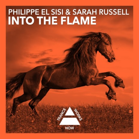 Into The Flame (Dub) ft. Sarah Russell | Boomplay Music