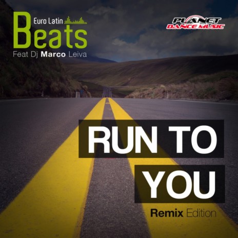 Run To You (Janousek Summer Remix) ft. DJ Marco Leiva | Boomplay Music