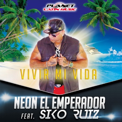 Vivir Mi Vida (Original Mix) ft. Siko Ruiz | Boomplay Music