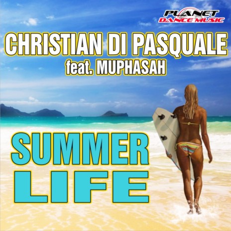 Summer Life (Deiana Extended Mix) ft. Muphasah | Boomplay Music