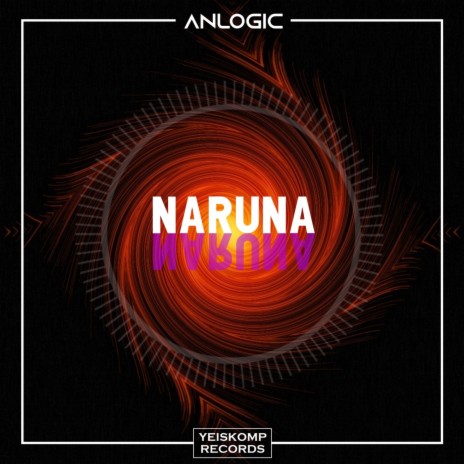 Naruna (Anlogic) | Boomplay Music