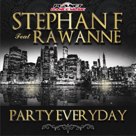 Party Everyday (Instrumental Mix) ft. Rawanne